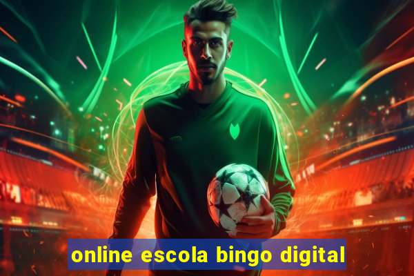 online escola bingo digital